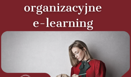 Informacje organizacyjne dla studentów e-learningu